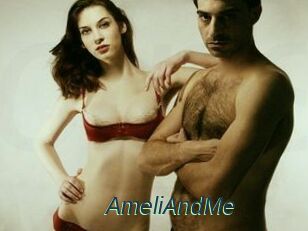 AmeliAndMe