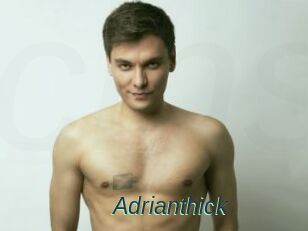 Adrianthick