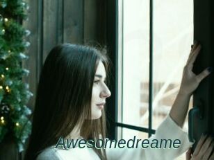 Awesomedreame