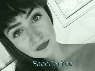 BabeForYou