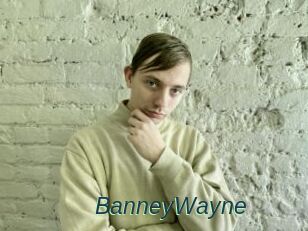 BanneyWayne