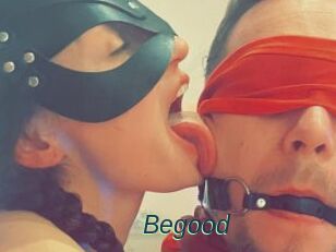 Begood
