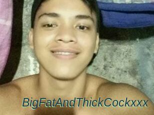 BigFatAndThickCockxxx