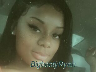 BigbootyRyan