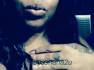 Bossnana2u