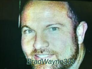 BradWayne333