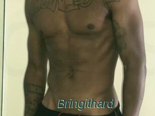 Bringithard