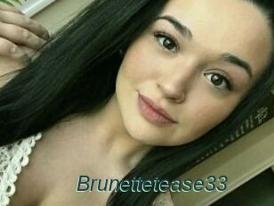 Brunettetease33