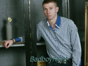 Badboynight
