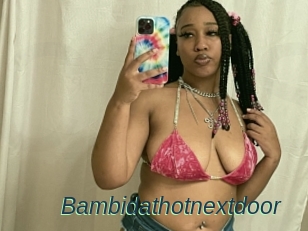 Bambidathotnextdoor