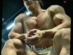 Big_and_hard