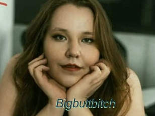 Bigbuttbitch