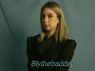 Blythebadder