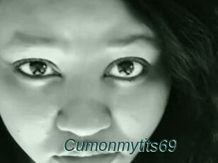 Cumonmytits69