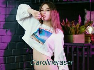 Carolineraser