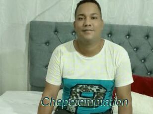 Chepetemptation