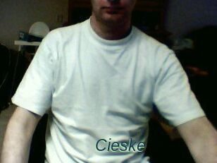Cieske