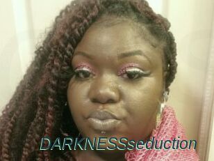 DARKNESSseduction