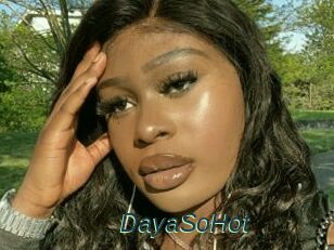 DayaSoHot