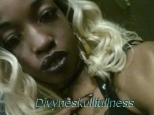 Divyneskullfullness