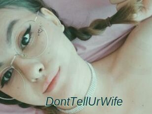 DontTellUrWife