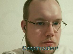 Deepthroaterrr
