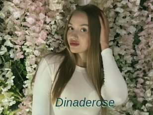 Dinaderose