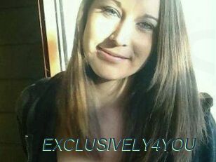 EXCLUSIVELY4YOU