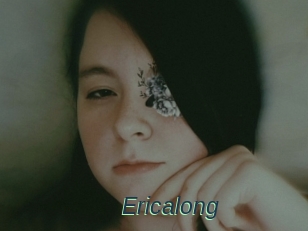 Ericalong