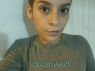 Evasweet69