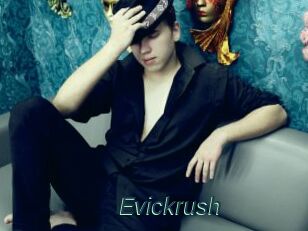 Evickrush