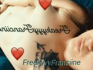 FreakyyyFranciine