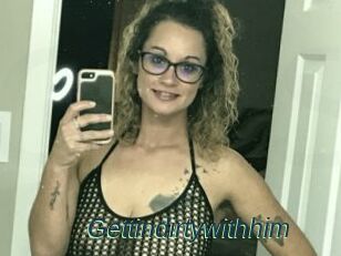 Gettindirtywithhim