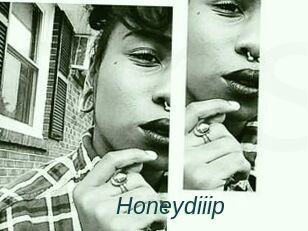 Honeydiiip