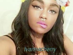 Ivannacherry