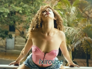 Ixirouse
