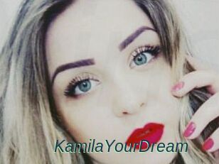 KamilaYourDream