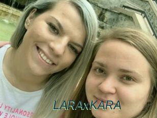 LARAxKARA