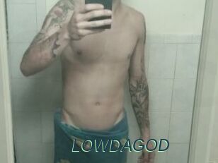 LOWDAGOD