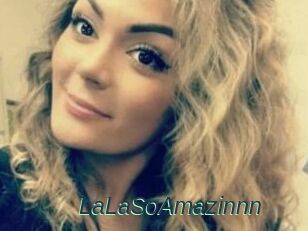 LaLaSoAmazinnn