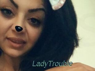 LadyTrouble