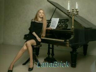 LanaBrick