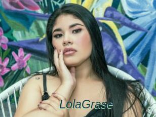 LolaGrase
