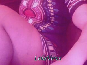 LolaVexx