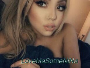 LoveMeSomeNiNa