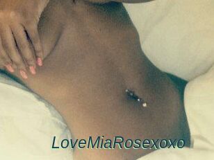 LoveMiaRosexoxo