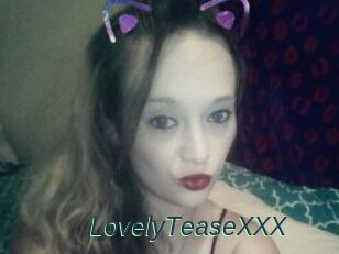 LovelyTeaseXXX