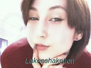 Lakeeshaketron