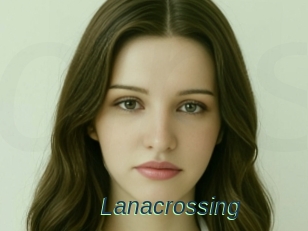 Lanacrossing
