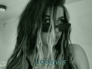 Lolaayers